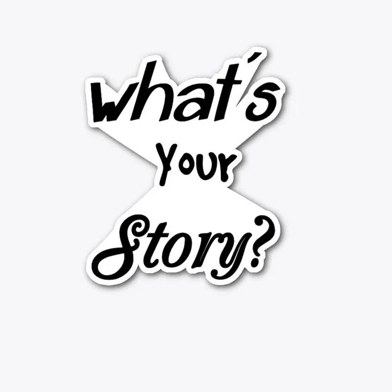 What's YOUR Story? Blogging